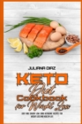 Keto Diet Cookbook for Weight Loss : Easy and Savory Low Carb Ketogenic Recipes For Weight Loss And Healthy Life - Book