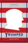 TRUMPED (An Alternative Musical), Part One and Part Two - Book