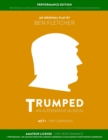 TRUMPED (Amateur Performance Edition) Act I : One Performance - Book
