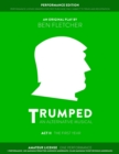 TRUMPED (Amateur Performance Edition) Act II : One Performance - Book