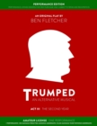 TRUMPED (Amateur Performance Edition) Act III : One Performance - Book