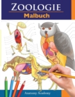 Zoologie Malbuch : Unglaublich detailliertes Arbeitsbuch uber Tieranatomie im Selbstversuch Perfektes Geschenk fur Tiermedizinstudenten und Tierliebhaber - Book