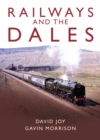 Railways and the Dales - Book