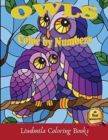 Owls Color by numbers : Adult Coloring Book For Stress Relief and Relaxation (Fun Adult Color By Number Coloring). (Mosaic) - Book