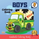 Coloring Book - Boys : Coloring pictures for kids, awesome drawings for children, coloring pages for teens with guaranteed fun. - Book