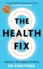The Health Fix : Transform your Health in 8 Weeks - Book