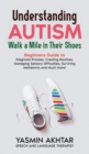 Understanding Autism Walk a Mile in Their Shoes - Book