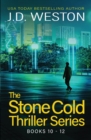 The Stone Cold Thriller Series Books 10 - 12 : A Collection of British Action Thrillers - Book