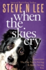 When The Skies Cry - Book