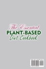 The Essential Plant-Based Diet Cookbook;Easy Recipes to Heal the Immune System - Book