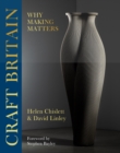 Craft Britain : Why Making Matters - Book