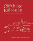 The Tunisia Cookbook : A Celebration of Healthy Red Cuisine from Carthage to Kairouan - Book