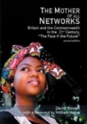 The Mother of all Networks : Britain and the Commonwealth in the 21st Century - The Face of the Future - Book