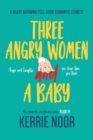 Three Angry Women And A Baby - Book