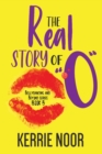 The Real Story Of "O" - Book