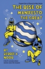 The Rise Of Manifesto The Great - Book