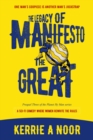Legacy Of Manifesto The Great: A Sci-Fi Comedy Where Women Rewrite The Rules - eBook