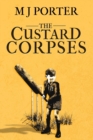 The Custard Corpses : A delicious 1940s mystery - Book