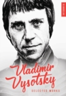 Vladimir Vysotsky : Selected Works - Book