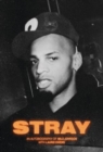 Stray : An Autobiography Of Milo Johnson With Laurie Owens - Book