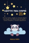 Cuentos para dormir para ninos : Historias Faciles y Simples con Animales Magicos para Ayudar a los Ninos de todas las Edades a Sentirse Tranquilos y a Dormirse Rapidamente - Book