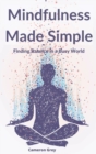 Mindfulness Made Simple - Book
