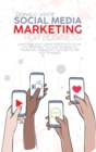 Social Media Marketing for Business : Leverage your Online Platforms to Grow Your Business. The best strategy for Facebook, Instagram, YouTube to Sell Your Products - Book
