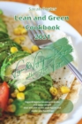 Lean and Green Cookbook 2021 Vegan and Vegetarian Recipes with Air Fryer : Vegan and Vegetarian easy-to-make and tasty recipes that will slim down your figure and make you healthier - Book
