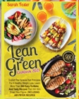Lean and Green Cookbook 2021 Over 500 Recipes : More than 500 super easy, healty and delicious recipes with and without Air Fryer to lose weight and Turn Your Body Into a long term Fat-Burning Machine - Book
