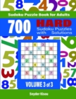 700 Hard Sudoku Puzzles Volume 3 di 3 : Sudoku Puzzle Book for Adults - Book