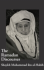The Ramadan Discourses of Shaykh Muhammad ibn al-Habib - Book