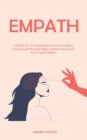 Empath : 3 BOOKS IN 1: A Comprehensive Survival Guide to Drive Yourself Through Highly Sensitive People and Their Psychic Abilities - Book