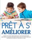 Pret a s'ameliorer : Ameliorer le controle des mains grace a des activites complexes d'integration visuelle et motrice (8-10 ans) - Book