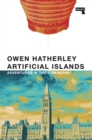 Artificial Islands : Adventures in the Dominions - Book