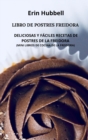 Libro de Postres Freidora : Deliciosas Y Faciles Recetas de Postres de la Freidora (Mini Libros de Cocina de la Freidora) - Book