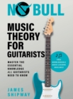 No Bull Music Theory for Guitarists : Master the Essential Knowledge all Guitarists Need to Know - Book