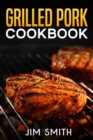 Grilled pork cookbook - Book