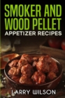 Smoker and wood pellet recipes - Book