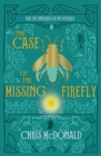 The Case of the Missing Firefly : A modern cosy mystery with a classic crime feel - Book