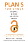 Plan S for Shock : Science. Shock. Solution. Speed. - Book