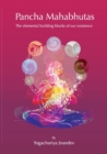Pancha Mahabhutas : The elemental building blocks of our existence - Book