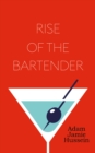 Rise of the Bartender - eBook