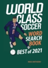 World Class Soccer Word Search Book Best of 2021 - Book