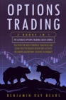 Options Trading : The Complete Guide to Gain Financial Freedom Using the Best Strategies and the Right Habits. Discover How to Make Money in 7 Days as a Beginner or Advanced Trader - Book