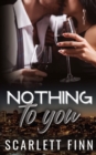 Nothing to You : Frenemies-to-Lovers Billionaire Romance - Book