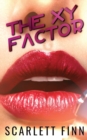 The XY Factor : A Small Town Friends to Lovers Romance. - Book