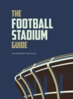 The Football Stadium Guide - Book