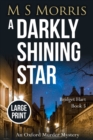 A Darkly Shining Star (Large Print) : An Oxford Murder Mystery - Book