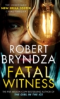 Fatal Witness : The unmissable new Erika Foster crime thriller! - Book
