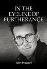 In The Eyeline of Furtherance - Book